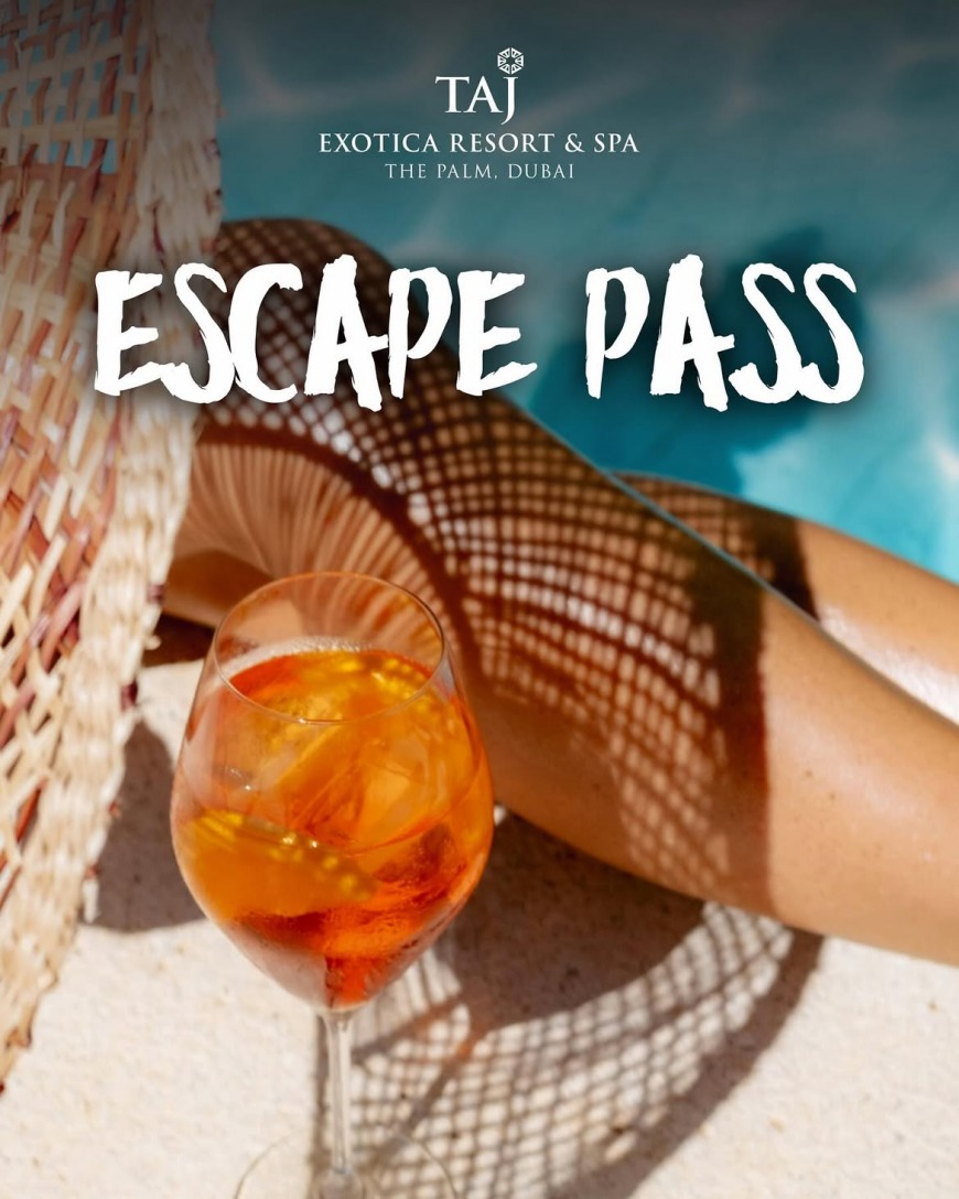 Escape Pass at Taj Exotica Resort & Spa The Palm Dubai Escape Pass at Taj Exotica Resort & Spa The Palm Dubai